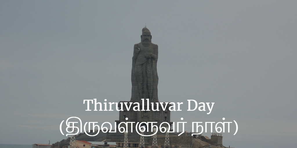 Thiruvalluvar Day (திருவள்ளுவர் நாள்)